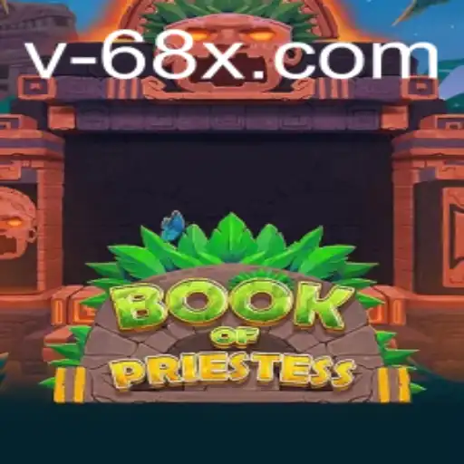 Discover the Mystical World of 'BookOfPriestess': A Captivating Game Journey