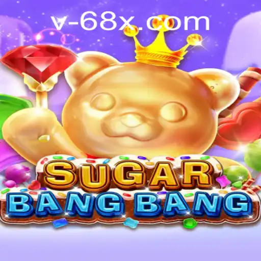 Unveiling the Thrills of SUGARBANGBANG: A Game of Sweet Strategy and Surprise